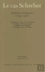 Le Cas Schreber : Contributions Psychanalytiques De Langue Anglaise