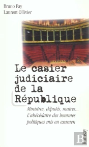 Le Casier Judiciaire De La Republique