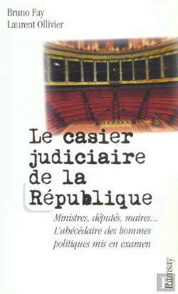 Bertrand.pt - Le Casier Judiciaire De La Republique
