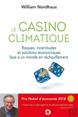 Bertrand.pt - Le Casino Climatique ; Risques Et Incertitudes Face À Un Monde En Réchauffement