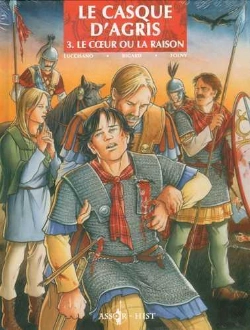 Bertrand.pt - Le Casque D'Agris Tome 3 ; Le Coeur Ou La Raison