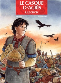 Bertrand.pt - Le Casque D'Agris Tome 4 ; Le Choix
