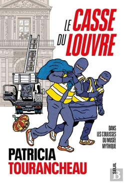 Bertrand.pt - Le Casse Du Louvre : Dans Les Coulisses Du Musée Mythique