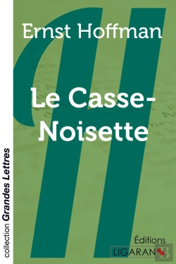 Bertrand.pt - Le Casse-Noisette (Grands Caractères)