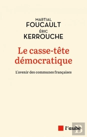 Le Casse-Tête Démocratique : L'Avenir Des Communes Françaises