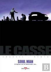 Le Casse Tome 3 : Soul Man
