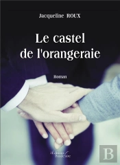 Le Castel De L'Orangeraie