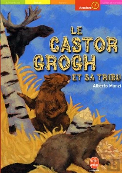 Bertrand.pt - Le Castor Grogh Et Sa Tribu
