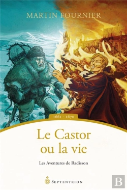 Bertrand.pt - Le Castor Ou La Vie (1661-1670)