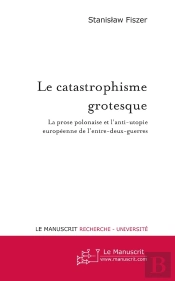 Le Catastrophisme Grotesque