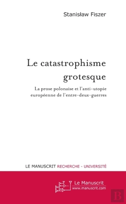 Bertrand.pt - Le Catastrophisme Grotesque