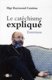 Le Catéchisme Expliqué