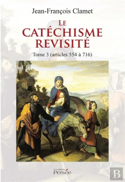 Bertrand.pt - Le Catechisme Revisite Tome 3