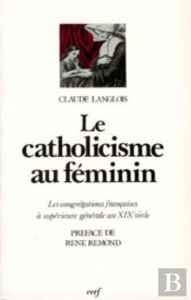 Le Catholicisme Au Feminin