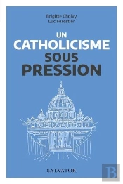 Le Catholicisme Sous Pression