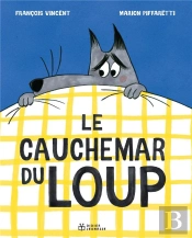Le Cauchemar Du Loup