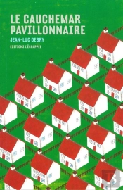 Le Cauchemar Pavillonnaire