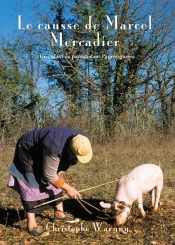 Le Causse De Marcel Mercadier : Un Enfant De Paysan Dans L'Après-Guerre