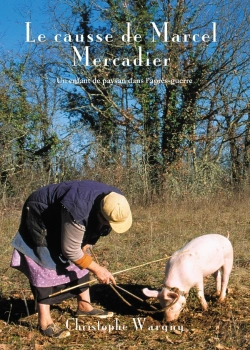 Bertrand.pt - Le Causse De Marcel Mercadier : Un Enfant De Paysan Dans L'Après-Guerre