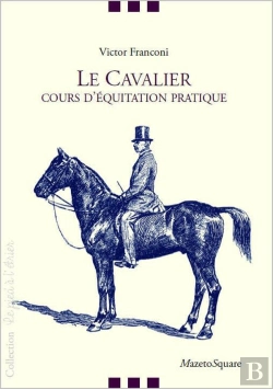 Bertrand.pt - Le Cavalier : Cours D'Équitation Pratique