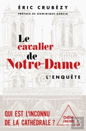 Le Cavalier De Notre-Dame : L'Enquête