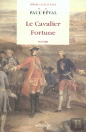 Le Cavalier Fortune