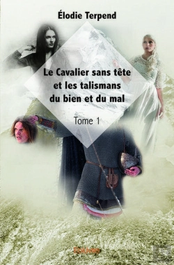 Bertrand.pt - Le Cavalier Sans Tete Et Les Talismans Du Bien Et Du Mal - Tome 1