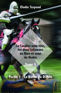 Bertrand.pt - Le Cavalier Sans Tete, Les Deux Talismans Du Bien Et Celui Du Diable - Tome 3