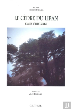 Bertrand.pt - Le Cèdre Du Liban Dans L'Histoire