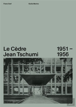 Bertrand.pt - Le Cèdre Jean Tschumi 1951-1956