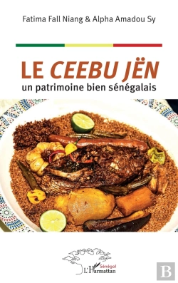 Bertrand.pt - Le Ceebu Jën : Un Patrimoine Bien Sénégalais