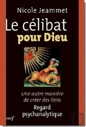 Le Célibat Pour Dieu ; Une Autre Manière De Créer Des Liens