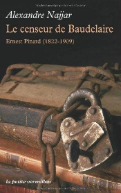 Le Censeur De Baudelaire (Ernest Pinard 1822-1909)