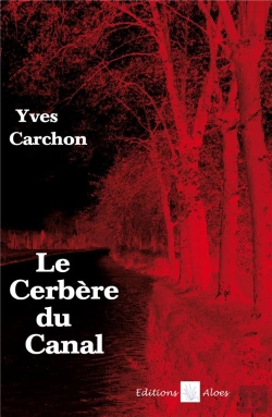 Bertrand.pt - Le Cerbère Du Canal