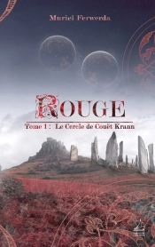 Le Cercle De Couët Krann (T.1) : Rouge
