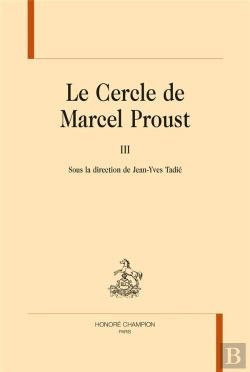 Bertrand.pt - Le Cercle De Marcel Proust Tome 3