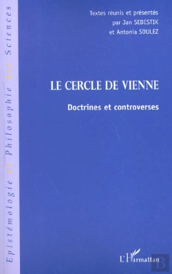 Bertrand.pt - Le Cercle De Vienne ; Doctrines Et Contreverses