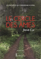 Le Cercle Des Âmes : Les Enquêtes Du Commissaire Roman