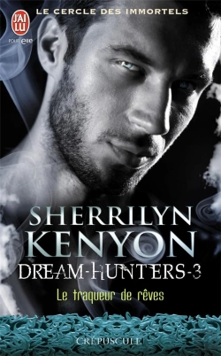 Bertrand.pt - Le Cercle Des Immortels - Dark Dreamers T.3 ; Traqueur De Reves