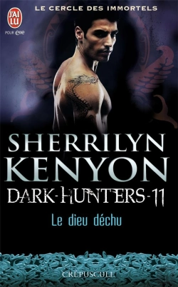 Bertrand.pt - Le Cercle Des Immortels ; Dark-Hunters T.11 ; Le Dieu Déchu