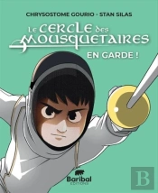Le Cercle Des Mousquetaires Tome 1 : En Garde !