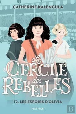 Bertrand.pt - Le Cercle Des Rebelles Tome 2 : Les Espoirs D'Olivia