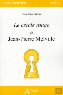 Bertrand.pt - Le Cercle Rouge De Jean-Pierre Melville