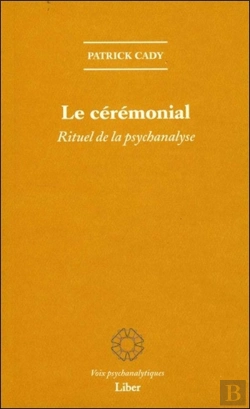 Bertrand.pt - Le Cérémonial : Rituel De La Psychanalyse