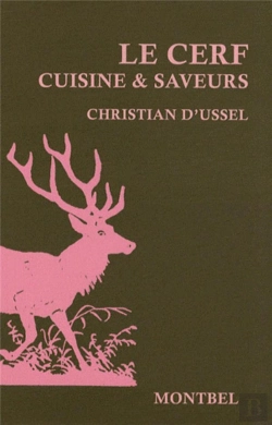 Bertrand.pt - Le Cerf ; Cuisine Et Saveurs