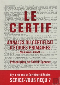 Bertrand.pt - Le Certif ; Annales Du Certificat D'Études Primaires Session 1959