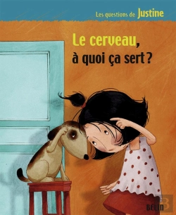 Bertrand.pt - Le Cerveau, À Quoi Ça Sert ?
