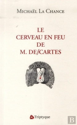 Bertrand.pt - Le Cerveau En Feu De M. Descartes