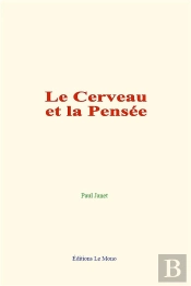 Le Cerveau Et La Pensee