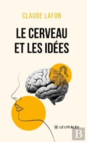 Le Cerveau Et Les Idees